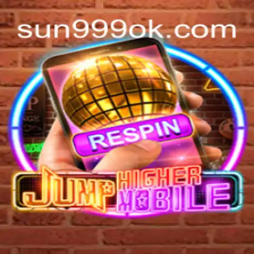 Explorando JumpHighermobile: Um Guia Completo com a Palavra-Chave SUN999